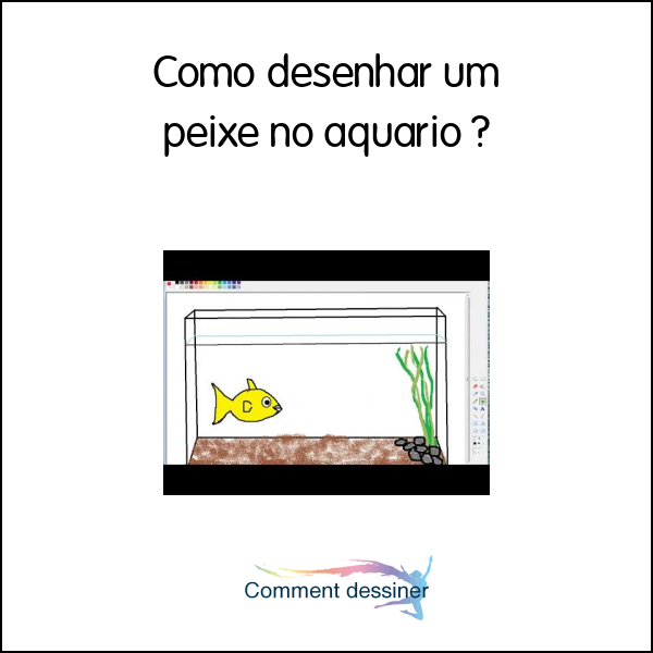 Como desenhar um peixe no aquario